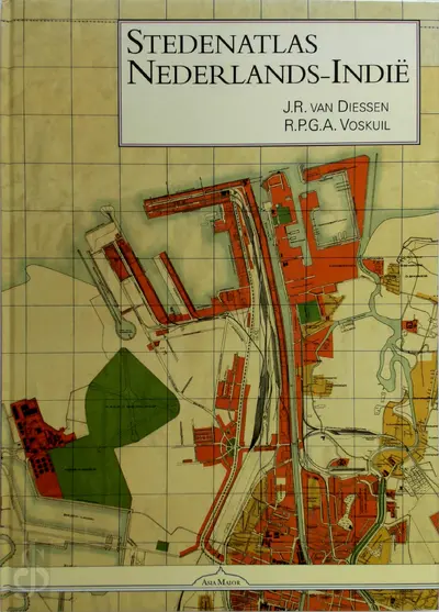 Stedenatlas Nederlands-Indie - J.R. van Diessen, R.P.G.A. Voskuil