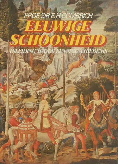 Eeuwige schoonheid - E.H. Gombrich