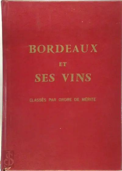 Bordeaux et ses vins [Ed. 12] - Charles Cocks, Édouard Féret