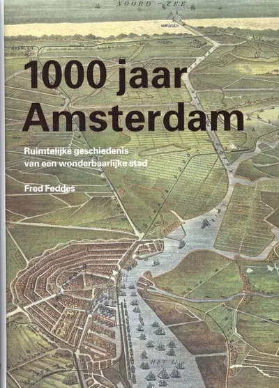 1000 jaar Amsterdam - Fred Feddes