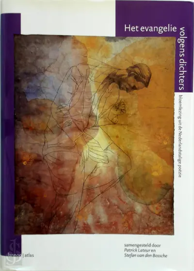 Het evangelie volgens dichters - Patrick Lateur, Stefan van den Bossche