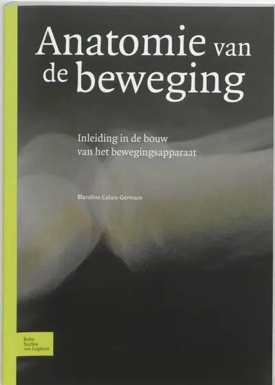 Anatomie van de beweging - B. Calais-Germain