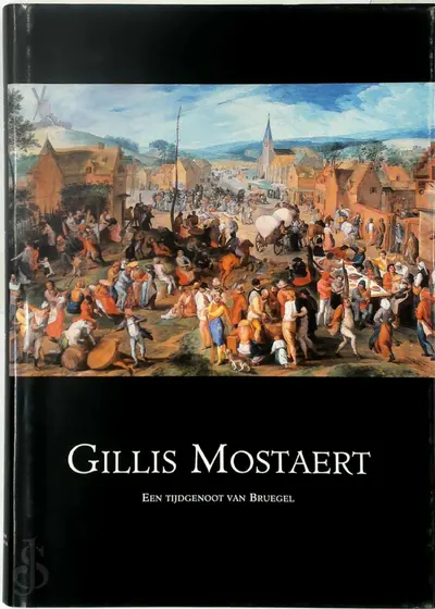 Gillis Mostaert (1528-1598) - Ekkehard Mai, Wallraf-Richartz-Museum--Fondation Corboud, Musée Mayer van den Bergh