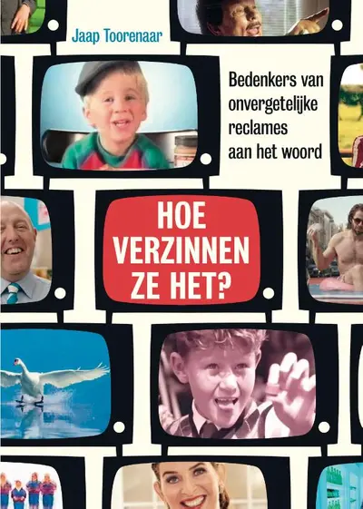 Hoe verzinnen ze het? - Jaap Toorenaar
