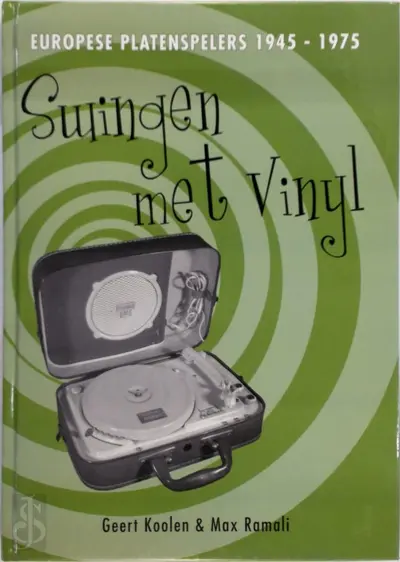 Europese platenspelers 1945-1975 - Geert Koolen, Max Ramali
