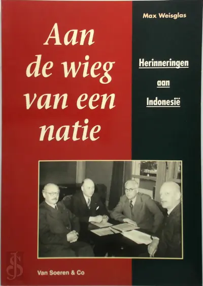Aan de wieg van een natie - Max Weisglas