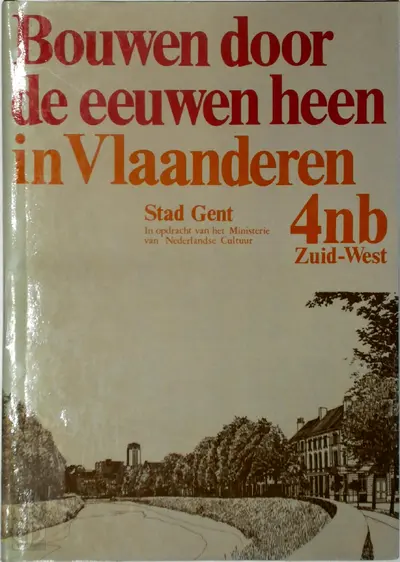 Bouwen door de eeuwen heen 4nb Zuid-West - Unknown