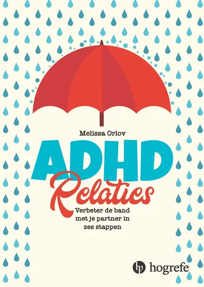 ADHD relaties - Melissa Orlov