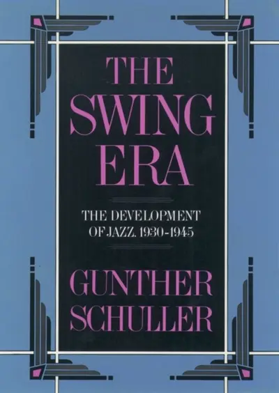 The swing era - Gunther Schuller