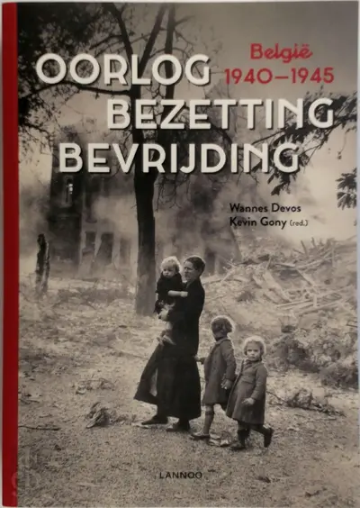 Oorlog - Bezetting - Bevrijding - Wannes Devos, Kevin Gony