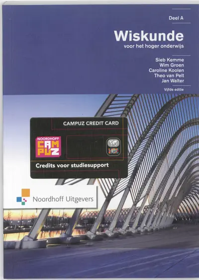 Wiskunde voor het hoger onderwijs deel A - Sieb Kemme