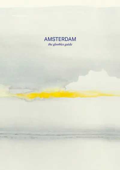 AMSTERDAM the gloobles guide - Stephanie van Rappard, Hayley Daen