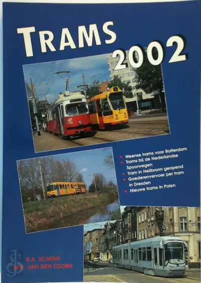 Trams / 2002 - B.A. Schenk, M.R. van den Toorn