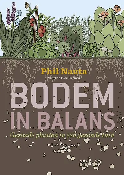 Bodem in balans - Phil Nauta