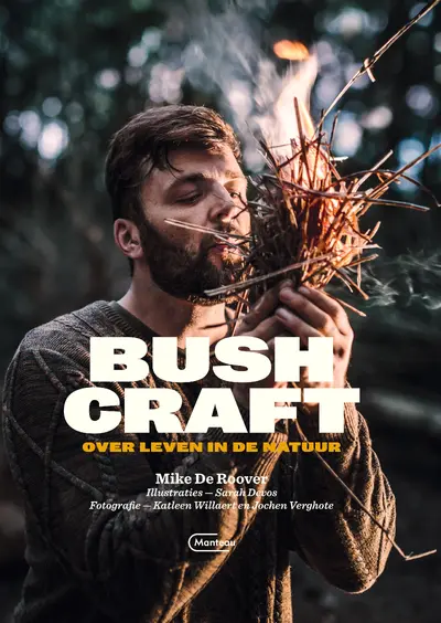 Bushcraft - Mike Deroover