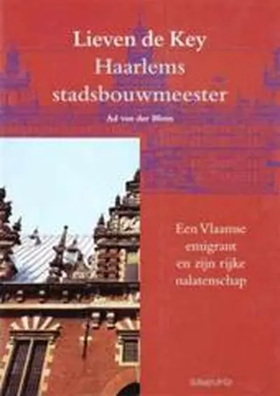 Lieven de Key - A. Van Der Blom