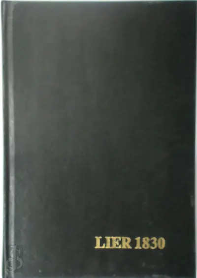 Lier 1830 - Julius Van In, Hugo Neefs, H. Vanderpoorten