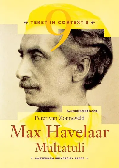 Tekst in context 9: Max Havelaar - Multatuli - Peter van Zonneveld
