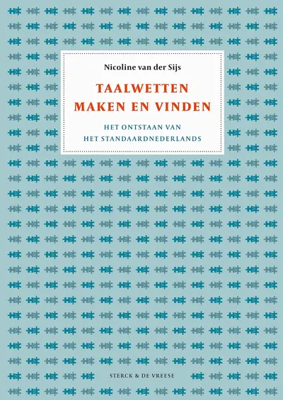 Taalwetten maken en vinden - Nicoline van der Sijs