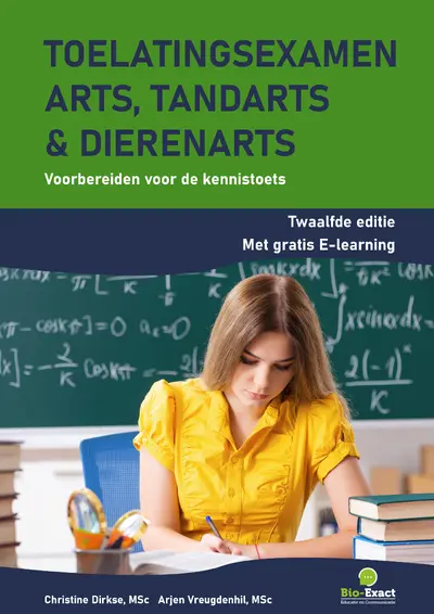 Toelatingsexamen arts, tandarts en dierenarts - Christine Dirkse, Arjen Vreugdenhil