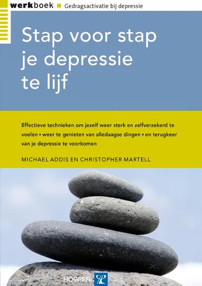 Stap voor stap je depressie te lijf - M. Addis, C. Martell
