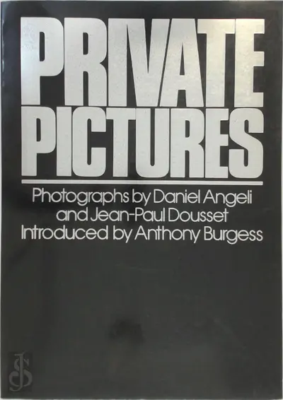 Private pictures - Daniel Angeli, Jean-Paul Dosset