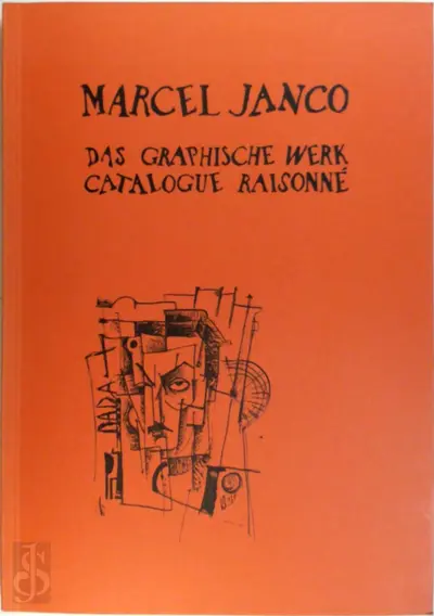 Marcel Janco: Das graphische Werk - Marcel Janco, Michael Ilk