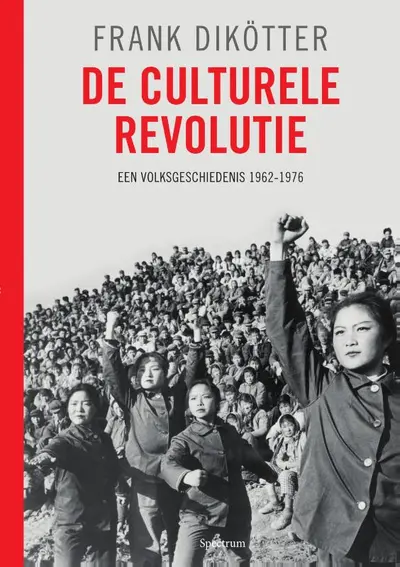 De culturele revolutie - Frank Dikötter