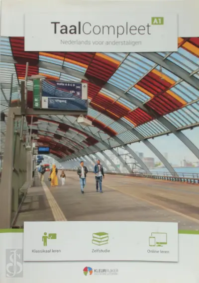 Taalcompleet - Nederlands voor anderstaligen A1 - Martieta Plattèl, Willemijn de Graaf, Rosanne Vermaat, Anouk Reijers