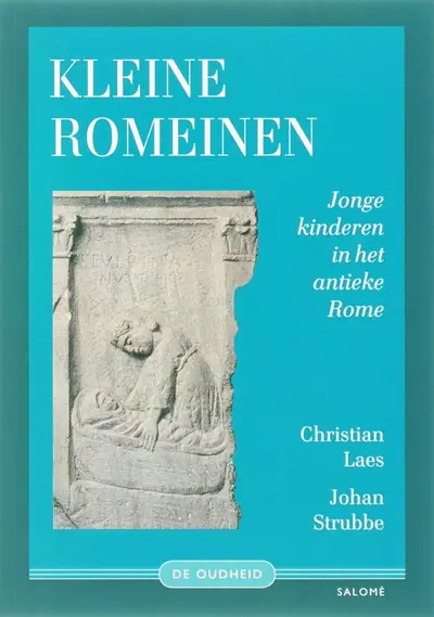 Kleine Romeinen - Christian Laes, Johan Strubbe