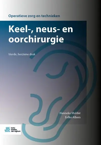 Keel-, neus- en oorchirurgie - Hanneke Mulder, Eefke Albers