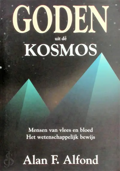 Goden uit de kosmos - Alan F. Alfond
