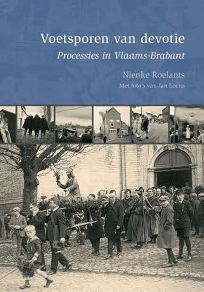Voetsporen Van Devotie - N. Roelants, Jan Locus