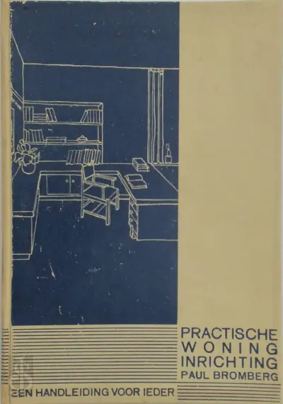 Practische Woninginrichting - Paul Bromberg