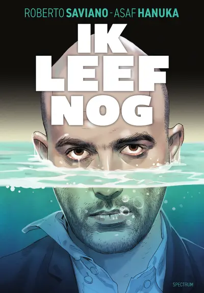 Ik leef nog - Roberto Saviano