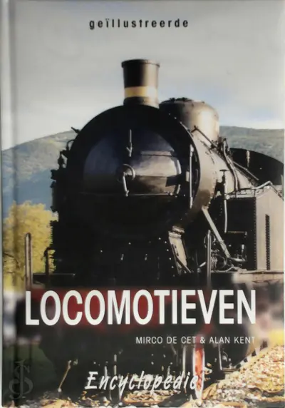 Locomotieven encyclopedie - Mirco de Cet, Alan Kent
