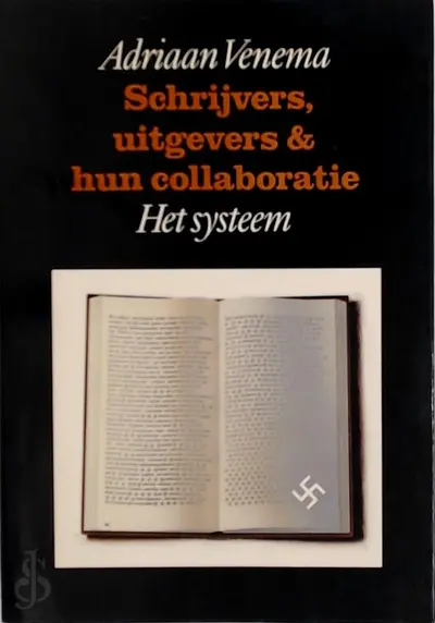 Schrijvers, uitgevers & hun collaboratie - A. Venema