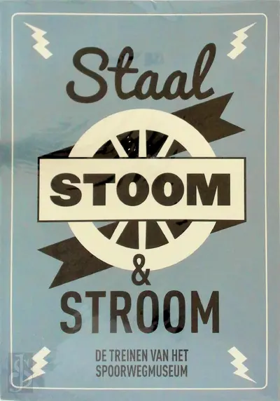 Staal, stoom en stroom - 