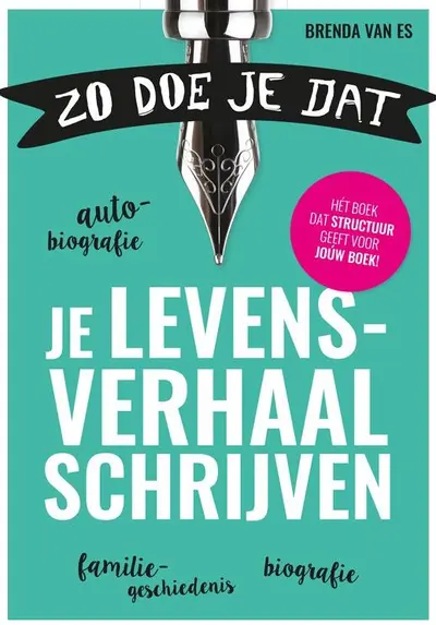 Zo doe je dat, je levensverhaal schrijven - Brenda van Es