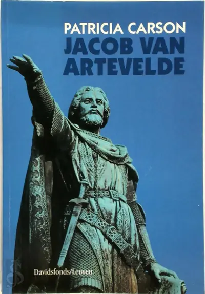 Jacob van Artevelde - Patricia Carson