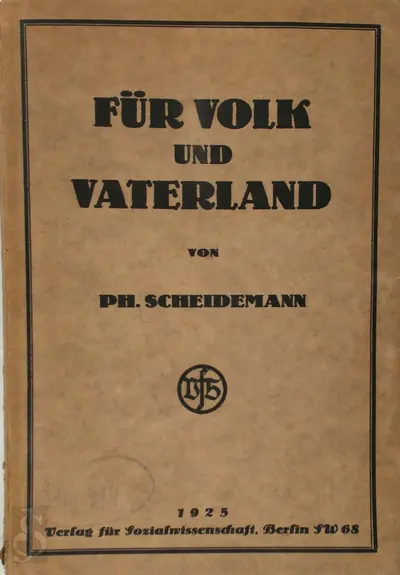 Für Volk und Vaterland - Philipp Scheidemann