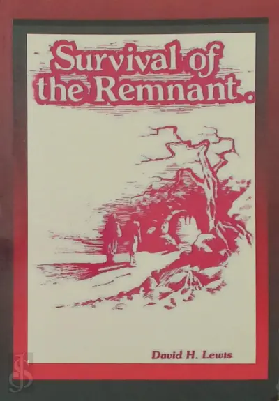 Survival of the Remnant - David H. Lewis