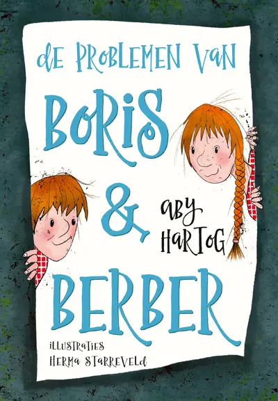 De problemen van Boris & Berber - Aby Hartog