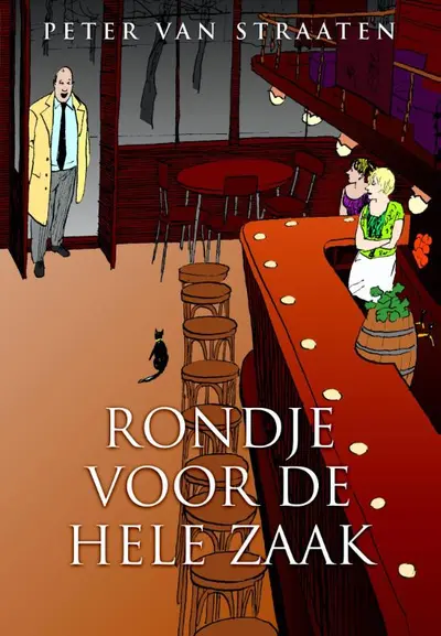 Rondje voor de hele zaak - Peter van Straaten