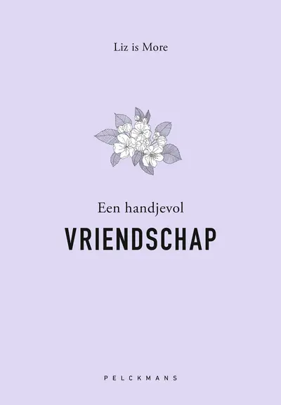 Een handjevol vriendschap - Liz is More