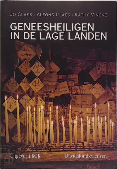 Geneesheiligen in de Lage Landen - Jo Claes, Alfons Claes