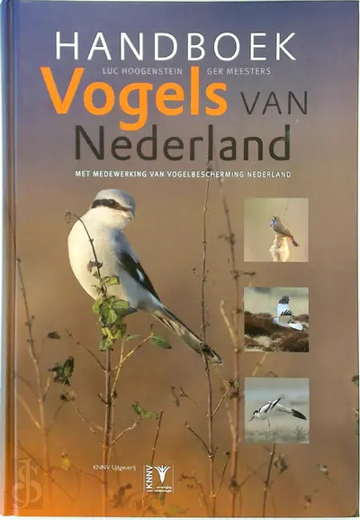 Handboek vogels van Nederland - Luc Hoogenstein