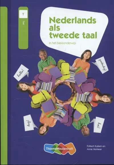 Nederlands als Tweede taal [NT2] in het basisonderwijs - Folkert Kuiken, Anne Vermeer