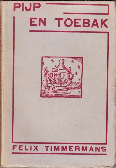 Pijp en toebak - Felix Timmermans