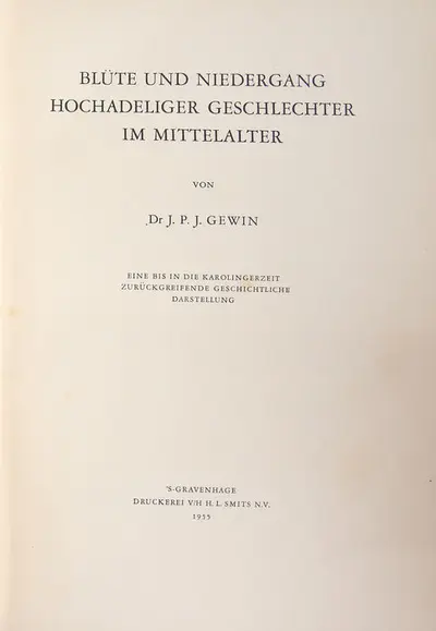 Blüte und Niedergang hochadeliger Geschlechter im Mittelalter - J. P. J. Gewin